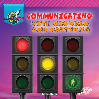 Imagen de portada: Communicating with Signals and Patterns 9781731612090
