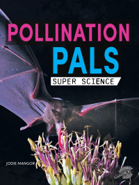 Imagen de portada: Pollination Pals 9781731612304