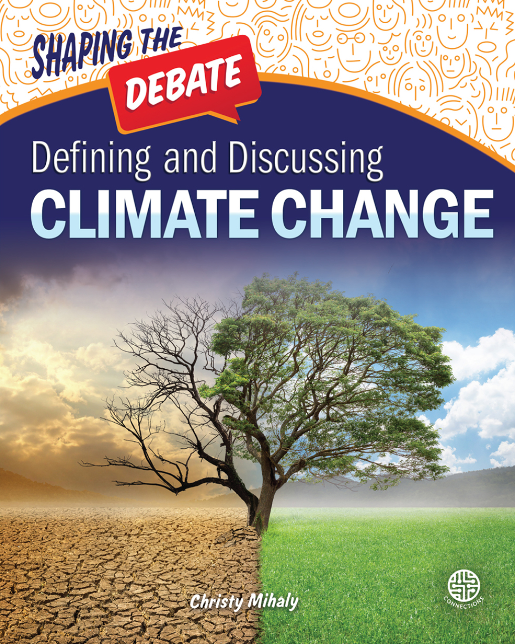Defining and Discussing Climate Change