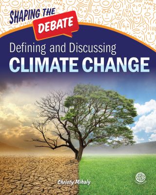 表紙画像: Defining and Discussing Climate Change 9781731612823