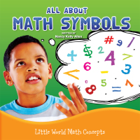 Imagen de portada: All About Math Symbols 9781621697862