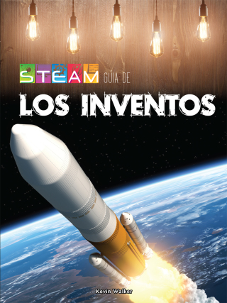 Omslagafbeelding: STEAM guía los inventos 9781683421245