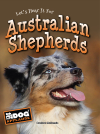 صورة الغلاف: Australian Shepherds 9781683421689