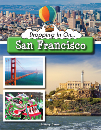 صورة الغلاف: Dropping In On San Francisco 9781683422099