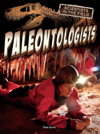 表紙画像: Paleontologists 9781634305112