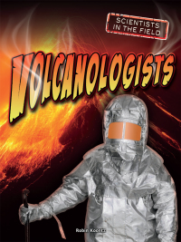 表紙画像: Volcanologists 9781634305099
