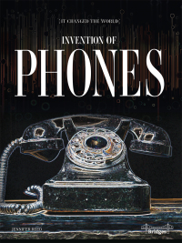 صورة الغلاف: Invention of Phones 9781731629777