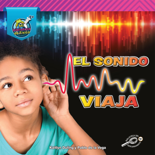 Omslagafbeelding: El sonido viaja 9781731629432
