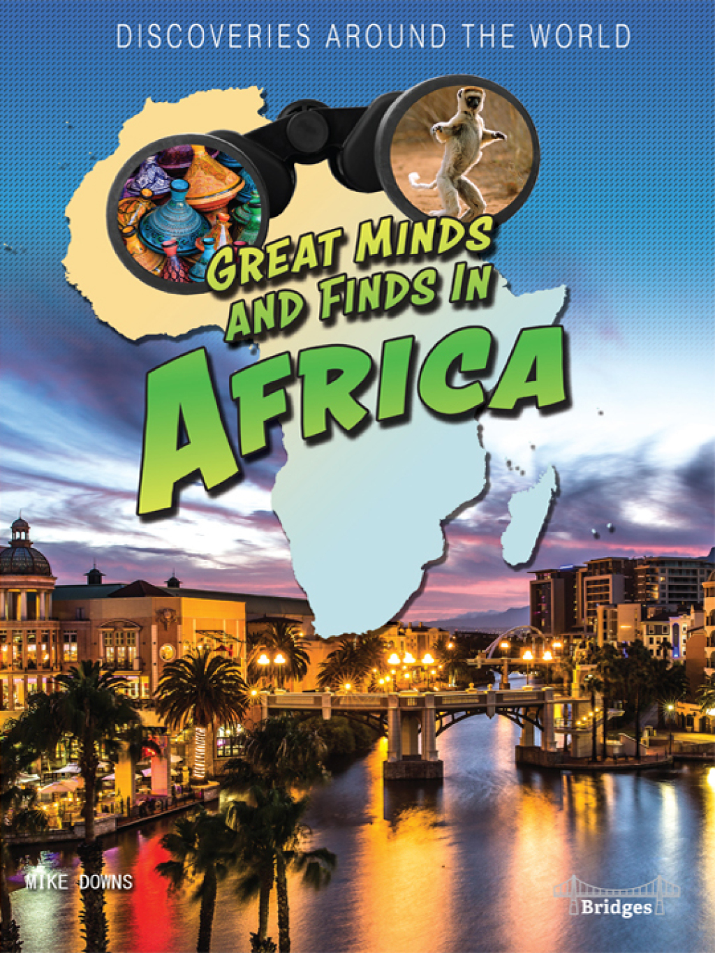 Great Minds and Finds in Africa
