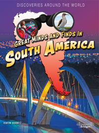 Imagen de portada: Great Minds and Finds in South America 9781731638755