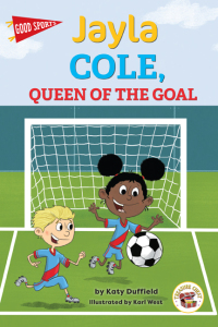 Cover image: Jayla Cole, Queen of the Goal 9781731638830