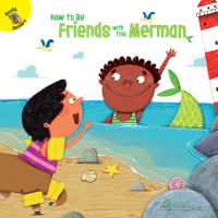 Imagen de portada: How to Be Friends with This Merman 9781731643100