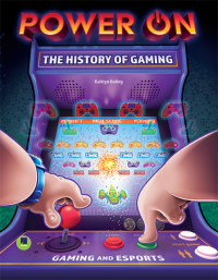 Imagen de portada: Power On: The History of Gaming 9781731648396