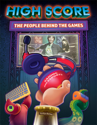 Cover image: High Score: The Players and People Behind the Games 9781731648808