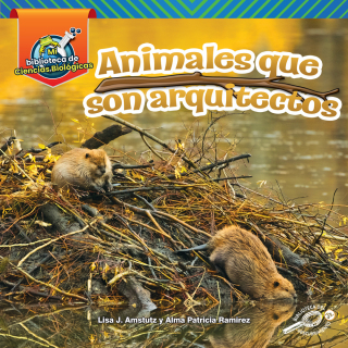 Cover image: Animales que son arquitectos 9781731652621