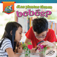 Cover image: ¿Las plantas tienen bebés? 9781731652645