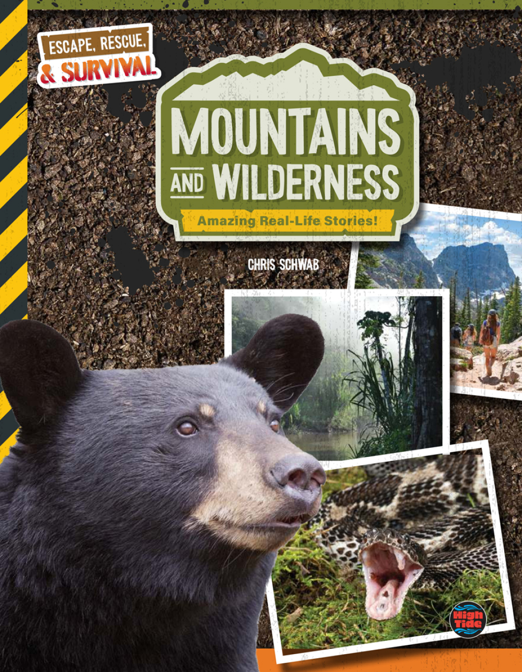 Mountains and Wilderness, Grades 4 – 9 Amazing Real-Life Stories!