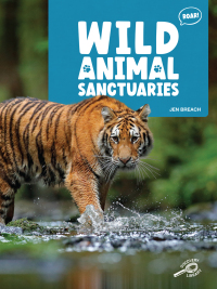 Cover image: Wild Animal Sanctuaries 9781731658128