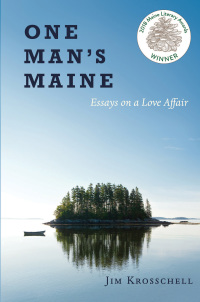 صورة الغلاف: One Man?s Maine:Essays on a Love Affair