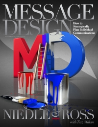 Imagen de portada: Message Design: How to Strategically Plan Individual Communications 2nd edition 9780986034725