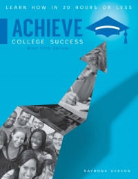 Cover image: Achieve College Success: Learn How in 20 Hours or Less, 5th Brief  Edition 5th edition 9780998622309