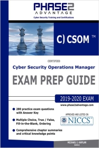 表紙画像: Certified Cyber Security Operations Manager: Exam Prep Guide 1st edition 9781734064056