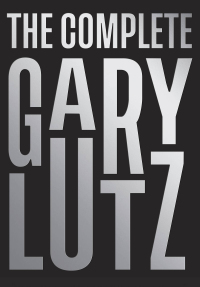 Cover image: The Complete Gary Lutz 9781733535915