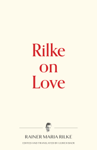 Cover image: Rilke on Love 1st edition 9781734588125