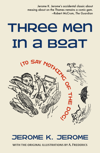 Immagine di copertina: Three Men in a Boat (To Say Nothing of the Dog) 1st edition 9781734852639