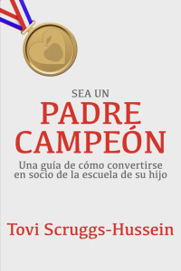 Cover image: Sea un Padre CampeÃ³n 9781735234359