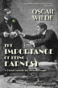 Cover image: The Importance of Being Earnest (Warbler Classics) 1st edition 9781735515120