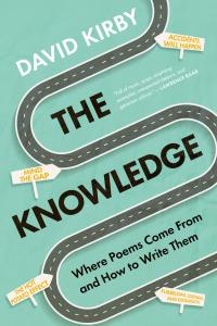 Cover image: The Knowledge: Where Poems Come From and How to Write Them 1st edition 9781735594026