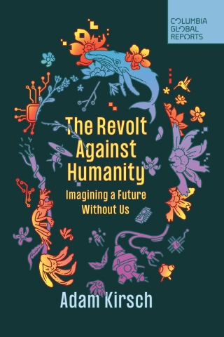 Cover image: The Revolt Against Humanity 9781735913766