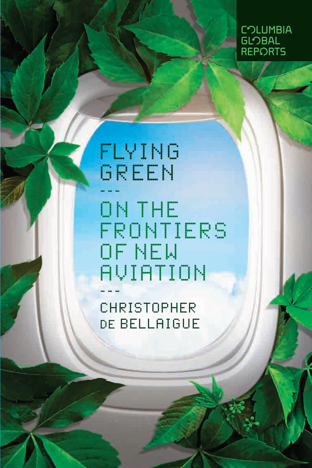 Flying Green On the Frontiers of New Aviation