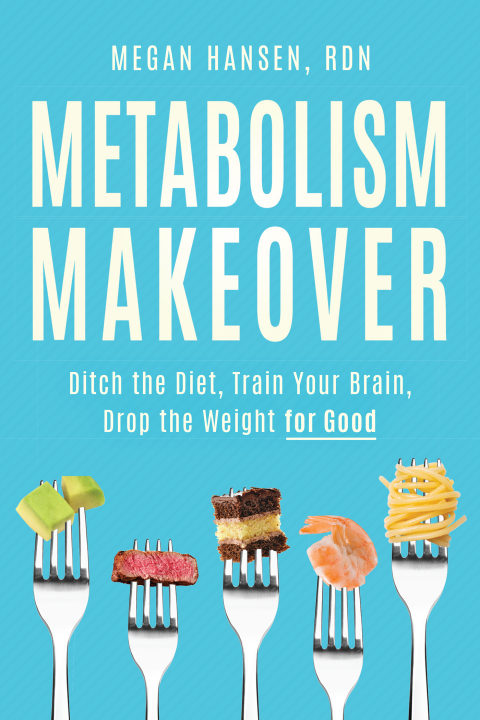 Metabolism Makeover: Ditch the Diet, Train Your Brain, Drop the Weight for Good - FULL INSTANT DOWNLOAD | PDF DOCX EPUB