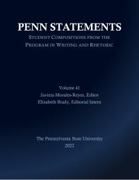 صورة الغلاف: Penn Statements, Vol. 41: Student Compositions from the Program in Writing and Rhetoric 9781736396223