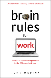 صورة الغلاف: Brain Rules for Work 9781732380387