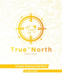 Cover image: True^North: Campus Edition 1st edition 9781737177555
