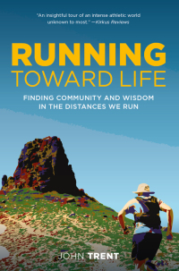 Cover image: Running Toward Life 9781737517825