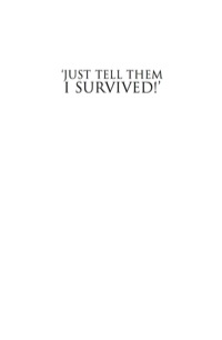Cover image: Just Tell Them I Survived 9781865083827
