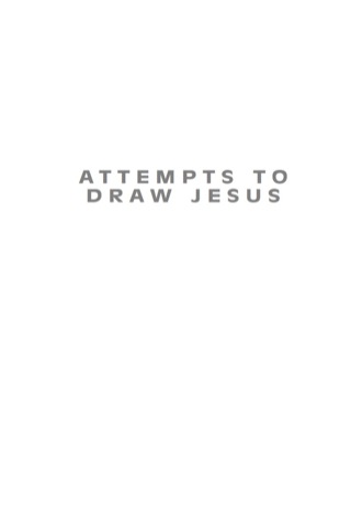 Imagen de portada: Attempts to Draw Jesus 9781865086187