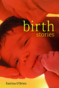Cover image: Birth Stories 9781741143393