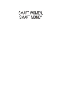 Cover image: Smart Women, Smart Money 9781741143645