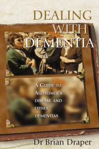 Cover image: Dealing With Dementia 9781865088532