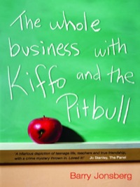 Omslagafbeelding: The Whole Business with Kiffo and the Pitbull 9781741141122
