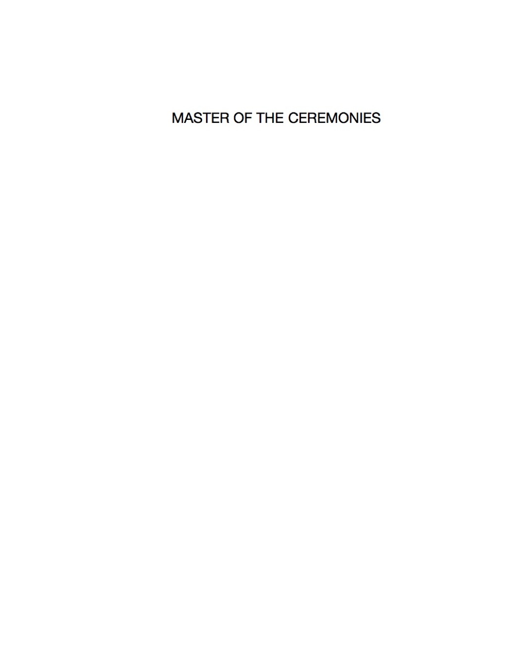 Master of the Ceremonies An eventful life