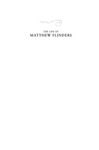 Imagen de portada: The Life of Matthew Flinders 9781741141528
