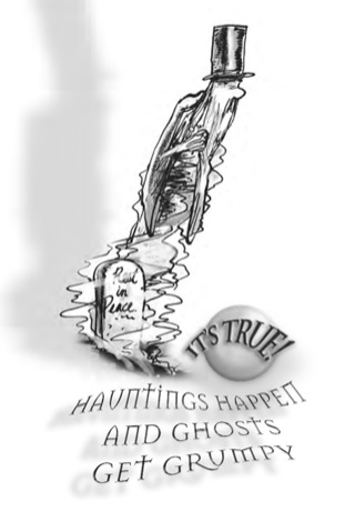 Omslagafbeelding: It's True! Hauntings happen and ghosts get grumpy (17) 9781741146080