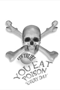 Cover image: It's True! You eat poison every day (18) 9781741146264