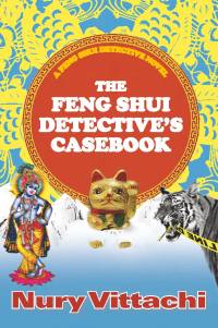 表紙画像: The Feng Shui Detective's Casebook 9781741147803